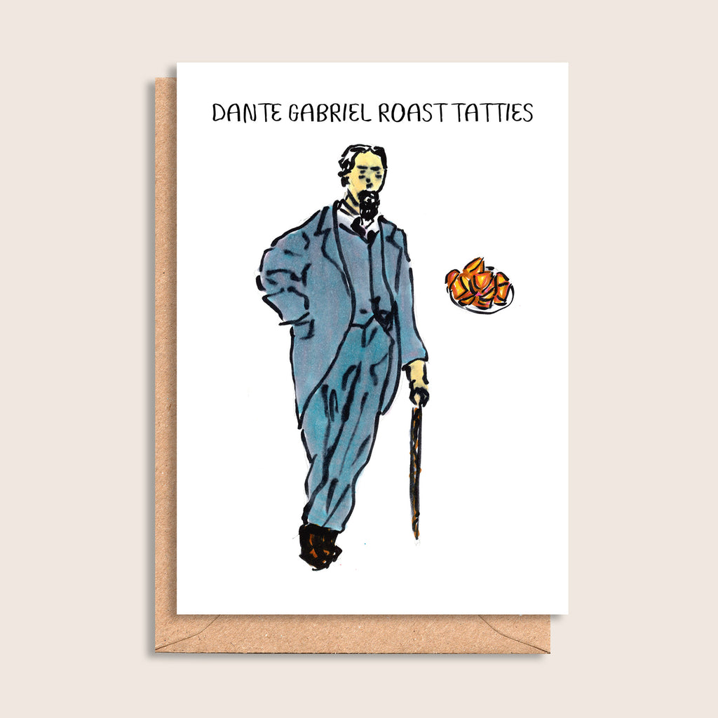 Dante Gabriel Roast Tatties – illustrated portrait greeting card, front