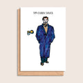 Tim Curry Sauce – illustrated portrait greeting card, front